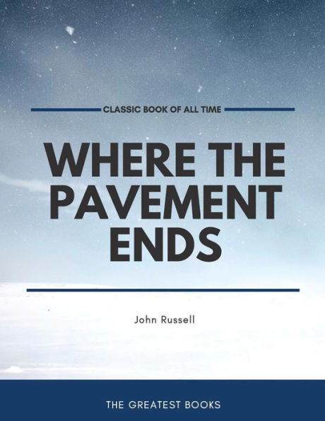 Where The Pavement Ends - 9781973954408