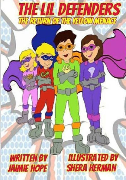 The Lil Defenders : The Return Of The Yellow Menace