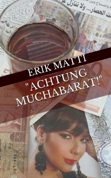 Achtung Muchabarat! (German Edition)