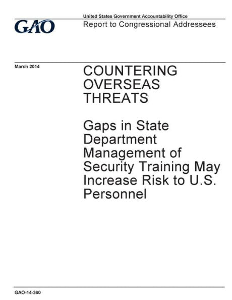 Countering overseas threats, DOD and State need to address gaps in monitoring of security equipment transferred to Lebanon : report to the Chairman, ... on Foreign Affairs, House of Representatives.