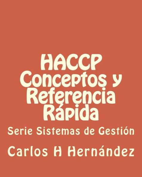 HACCP Conceptos y Referencia Rapida (Spanish Edition)