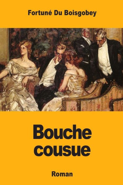 Bouche cousue (French Edition)