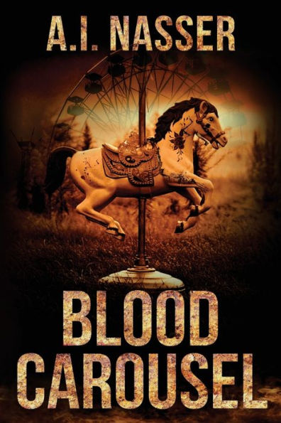 Carrusel de sangre (La serie Carnival) (Volumen 1)