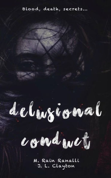 Delusional Conduct (Delusions Saga) (Volume 1)
