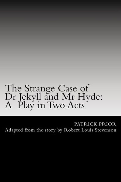 The Strange Case Of Dr Jekyll And Mr Hyde - 9781974119325
