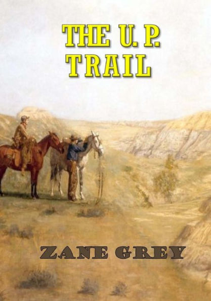 The U. P. Trail - 9781974120178