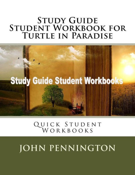 Study Guide Student Workbook For Turtle In Paradise : Quick Student Workbooks