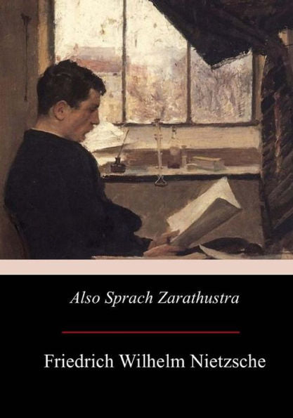 Also sprach Zarathustra: Ein Buch f�r Alle und Keinen (German Edition)