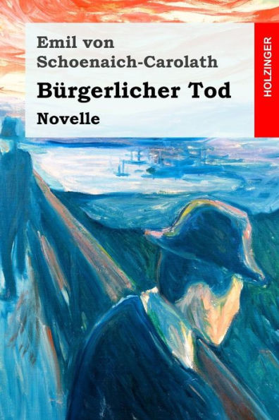 Bürgerlicher Tod: Novelle (Edición alemana)