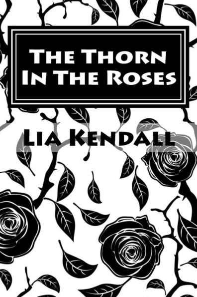 The Thorn In The Roses - 9781974207985