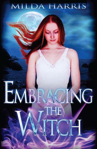 Embracing the Witch (Embracing the Paranormal) (Volume 1)