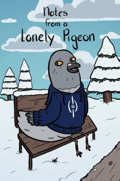 Notes From A Lonely Pigeon