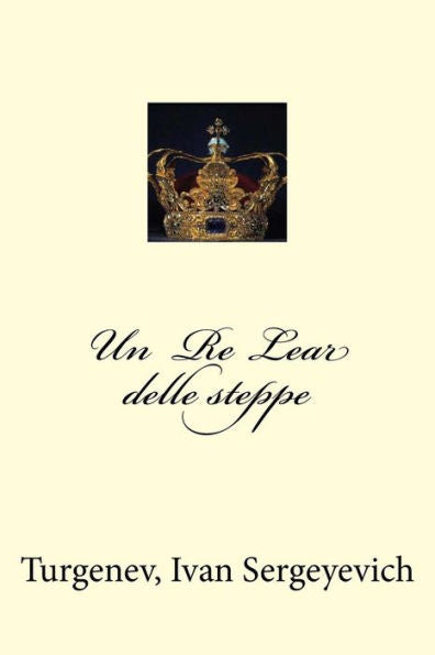 Un Re Lear Delle Steppe