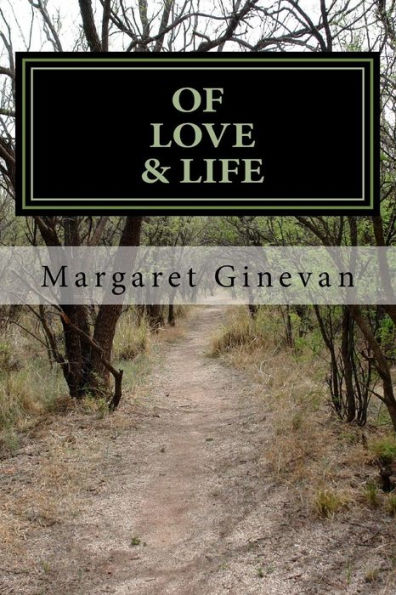 Of Love & Life