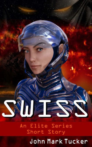 Swiss : An Elite Series Short Story