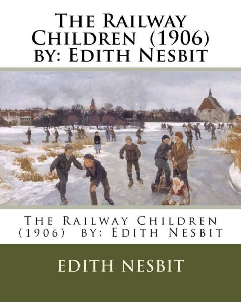 The Railway Children - 9781974274949