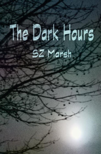 The Dark Hours - 9781974293834