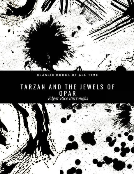 Tarzan And The Jewels Of Opar - 9781974298365