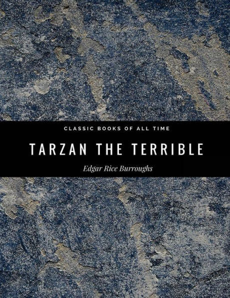 Tarzan The Terrible - 9781974298396