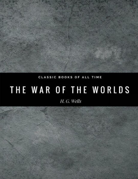 The War Of The Worlds - 9781974298563