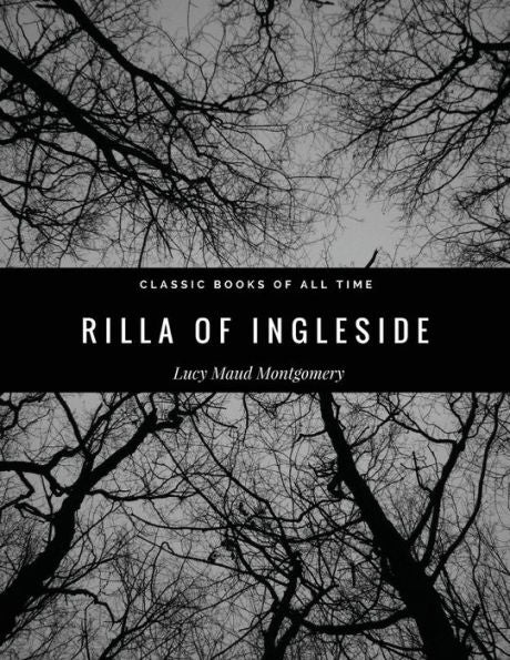 Rilla Of Ingleside - 9781974299119