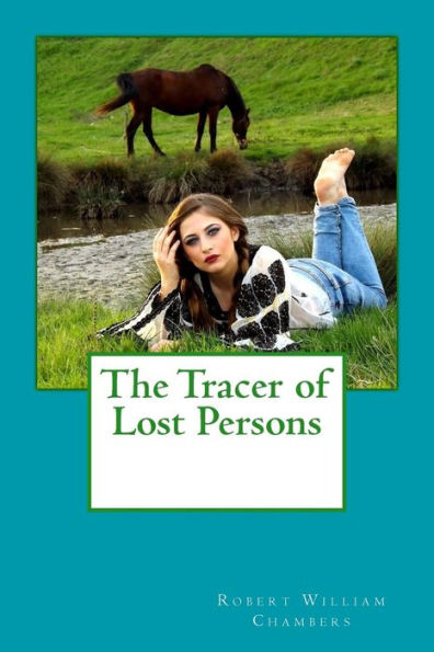 The Tracer Of Lost Persons - 9781974329410