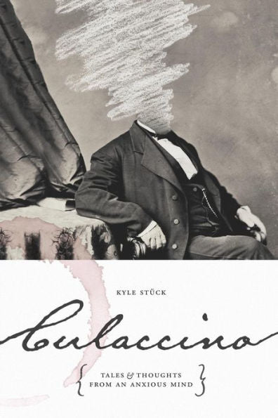 Culaccino: Tales & Thoughts from an Anxious Mind