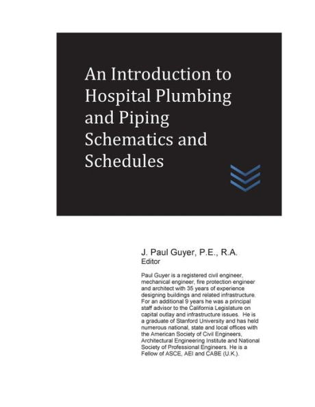 An Introduction to Hospital Plumbing and Piping Schematics and Schedules