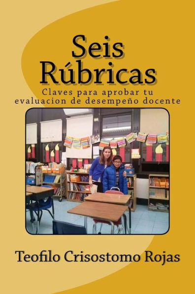 Seis Rbricas : Claves Para Aprobar Tu Evaluacin De Desempeo Docente