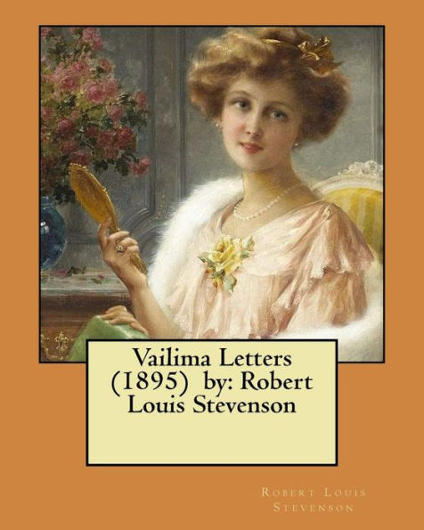 Vailima Letters - 9781974347315