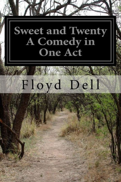 Sweet And Twenty A Comedy In One Act