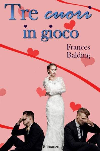 Tre Cuori In Gioco