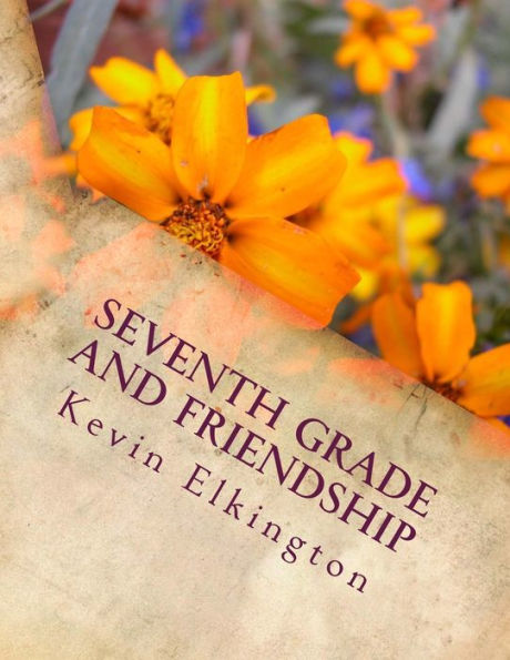 Seventh Grade And Friendship