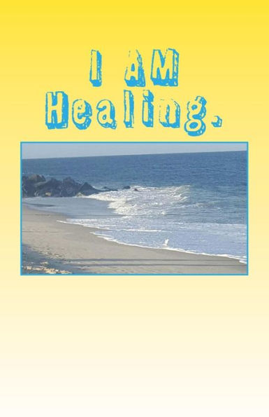 I AM Healing.