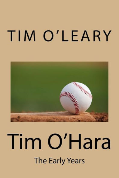 Tim O'Hara : The Early Years