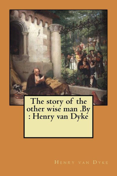The Story Of The Other Wise Man - 9781974416974