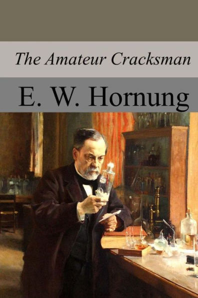 The Amateur Cracksman - 9781974426287