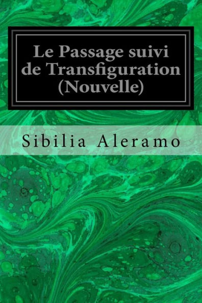Le Passage suivi de Transfiguration (Nouvelle) (French Edition)