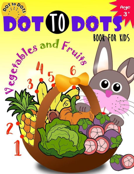 Dot to Dots Book for Kids Ages 3+: Children Activity Connect the dots,Coloring Book for Kids Ages 2-4 3-5 (Connect the dots Coloring Books for kids) (Volume 2) - 9781974427680
