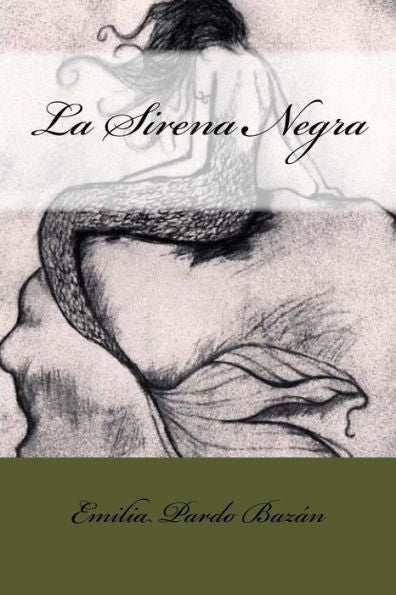 La Sirena Negra (Spanish Edition) - 9781974436576