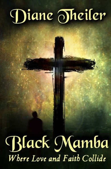 Black Mamba: Where Love and Faith Collide