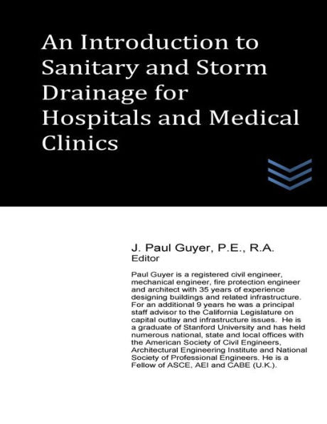 An Introduction to Sanitary and Storm Drainage for Hospitals and Medical Clinics
