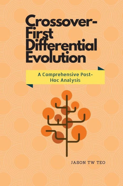 Crossover-First Differential Evolution: A Comprehensive Post-Hoc Analysis