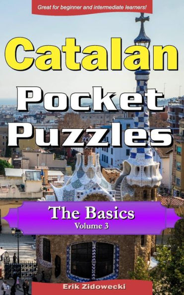Acertijos de bolsillo en catalán - Conceptos básicos - Volumen 3: Una colección de acertijos y cuestionarios para ayudarte en el aprendizaje de idiomas (Idiomas de bolsillo) (Edición en catalán)