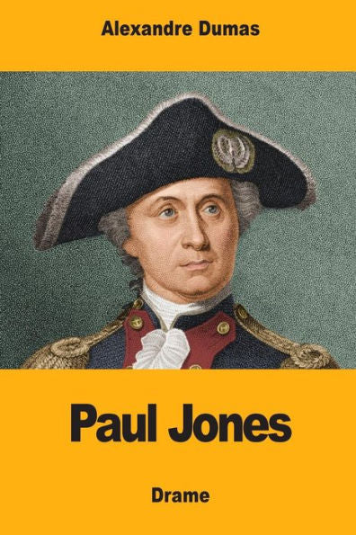 Paul Jones, Drame En 5 Actes ...
