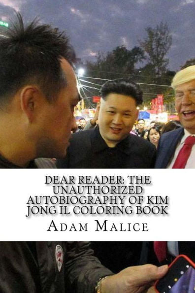 Estimado lector: Libro para colorear La autobiografía no autorizada de Kim Jong Il