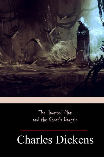 The Haunted Man And The Ghost's Barga