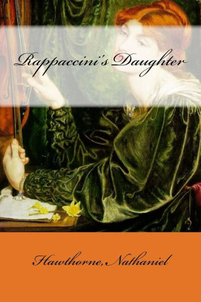 Rappaccini's Daughter - 9781974500758