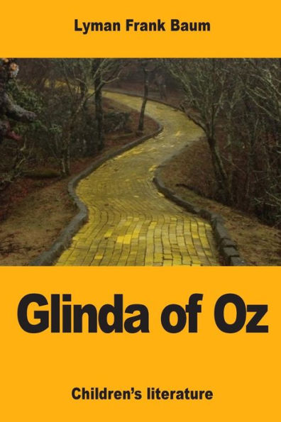 Glinda of Oz - 9781974582976