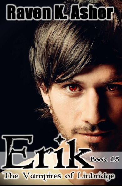 Erik: Book 1.5 (The Vampires of Linbridge)